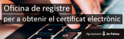 Oficina de registre per a obtenir el certificat digital